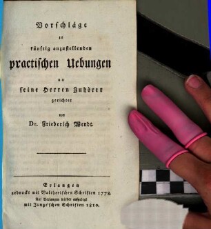 Vorschläge zu künftig anzustellenden practischen Übungen
