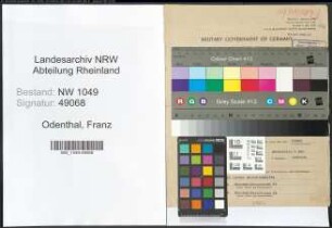 Entnazifizierung Franz Odenthal , geb. 25.03.1899 (Sachbearbeiter)