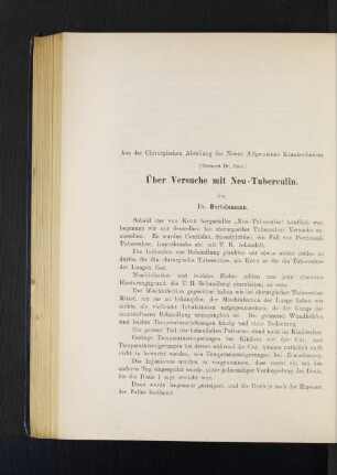 Aus der Chirurgischen Abteilung des Neuen Allgemeinen Krankenhauses. (Oberarzt Dr. Nonne.) Über Versuche mit Neu-Tuberculin. Von Dr. Bertelsmann.