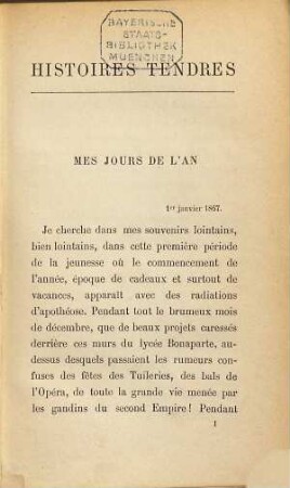 Histoires tendres : (Inhalt: Mes jours de l'an.-des trois accolades.-L'aveu necessaire.-In memoriam!-Très russe.-Le vide-poches.-La cravate noire.-Amour exotique, Ça fera plaisir à Sagan.-La reine.-Le nicracle.-Le réveillon.-d'églisophone.-Par charcté.-L'engrenage.-La confession de Germaine.-Le chêne.-Le budget.-Vanité.-Ala découverte.-La déesse.-Le serment.-Le partage.-Manque de mémoire.-Rendez-vous d' piver.-Fin de saison.-La fenêtre.-La nourrice.-La rentrée de la parisienne.-Le sacrifice.)