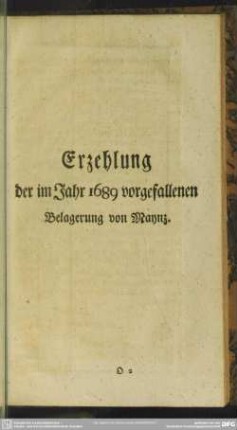 Erzehlung der im Jahr 1689 vorgefallenen Belagerung von Maynz