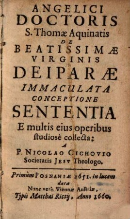 S[ancti] Thomae Aquinatis de B. V. Deiparae immaculata conceptione Sententia