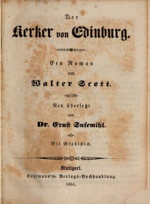 Walter Scott's sämmtliche Werke, 10. Der Kerker von Edinburg : ein Roman