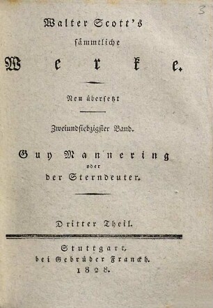 Guy Mannering oder der Sterndeuter, 3