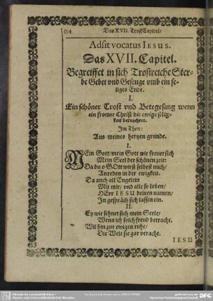 Das XVII. Capitel. Begreiffet in sich Trostreiche Sterbe Gebet und Gesenge umb ein seliges Ende