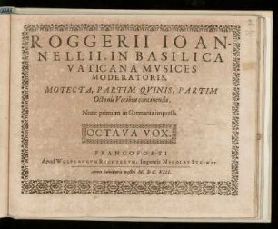 Ruggiero Giovannelli: Motecta, partim quinis, partim octonis vocibus ... Octava Vox