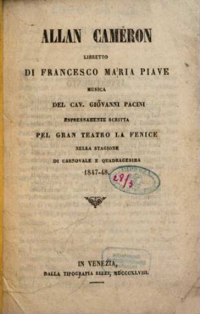 Allan Cameron : libretto ; espressamente scritta pel Gran Teatro La Fenice nella stagione di carnovale e quadragesima, 1847 - 48