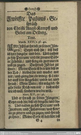 Das zwölffte Paßions-Gespräch von Christi Angst-Kampff und Gebet am Oelberg