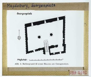 Magdeburg, Georgenplatz : Grundriss eines Hauses am Georgenplatz (Zeichnung)