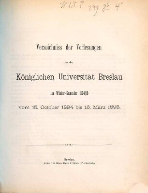 Verzeichnis der Vorlesungen an der Schlesischen Friedrich-Wilhelms-Universität zu Breslau. 1894/95, WS
