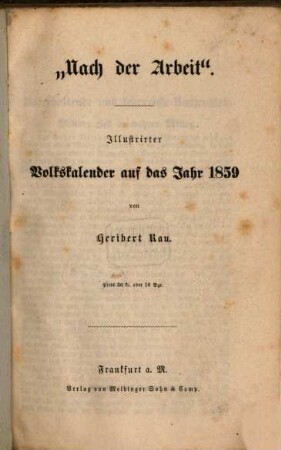 "Nach der Arbeit" : Illustrirter Volkskalender auf das Jahr, 1859