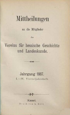 Mitteilungen des Vereins für Hessische Geschichte und Landeskunde Kassel 1834 e.V.. 1887