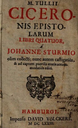 M. Tullii Ciceronis Epistolarum Libri Quatuor
