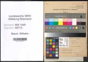 Entnazifizierung Wilhelm Baum , geb. 23.05.1909 (Kaufmann)
