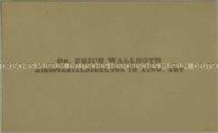 Visitenkarte des Ministerialdirektors im Auswärtigen Amt Dr. Erich Wallroth aus der Sammlung des Reichskanzlers Wilhelm Marx / Kategorie "Beamte des auswärtigen Dienstes" - Sachkonvolut