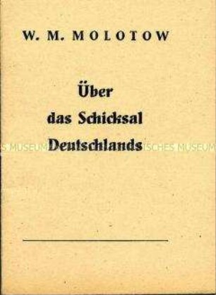 Artikel des sowjetischen Außenministers Molotow über die Zukunft Deutschlands