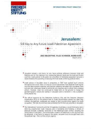 Jerusalem: still key to any future Israeli-Palestinian agreement