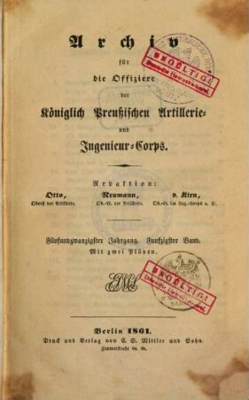 Archiv für die Offiziere der Königlich Preußischen Artillerie- und Ingenieur-Corps. 50, 50 = Jg. 25. 1861