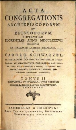 Acta Congregationis Archiepiscoporum Et Episcoporum Hetruriae Florentiae Anno MDCCLXXXVII Celebratae, 2. Documenta Et Opuscula, Quae Actorum Congregationis Partem Constituunt