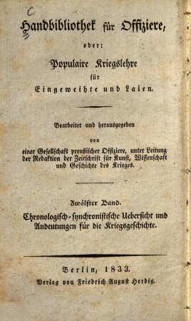 Chronologisch-synchronistische Uebersicht und Andeutungen für die Kriegsgeschichte, Abt. 3, H. [3]. Zeitraum von 1600 - 1832