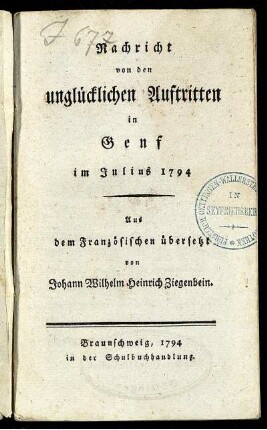 Nachricht von den unglücklichen Auftritten in Genf im Julius 1794