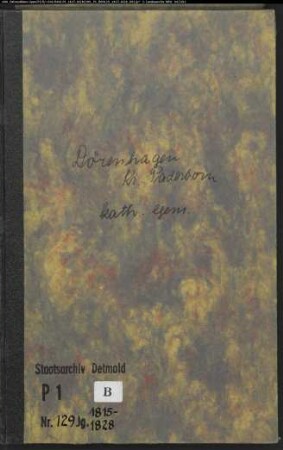 Kirchenbuchduplikat der katholischen Gemeinde Dörenhagen, Kreis Paderborn (GHT 1815-1828) (Gemeinde: Katholische Gemeinde Dörenhagen)