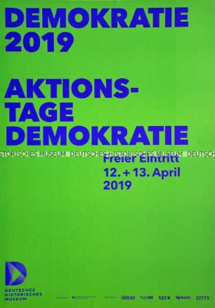 Plakat für die "Aktionstage Demokratie", die im Rahmen der Veranstaltungsreihe "Demokratie 2019" Führungen, Workshops, Diskussionen und Theateraufführungen anbieten.