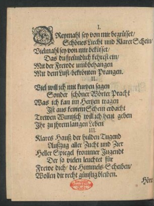 Dreymahl sey von mir begrüsset/ Schönes Liecht und Klarer Schein/ ...