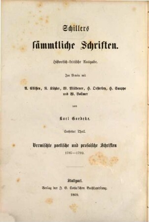 Schillers sämmtliche Schriften : historisch-kritische Ausgabe. 6, Vermischte poetische und prosaische Schriften : 1787 - 1792