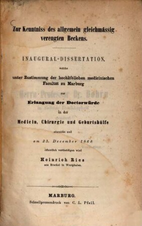 Zur Kentniss des allgemein gleichmässig verengten Beckens : Inaug. Diss.