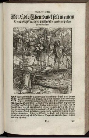 Die LVIII. Fur. Der Edel Theurdanck solt in einem Kriegs-Schiff durch die Liist Unfalls von dem Pulver verdorben seyn