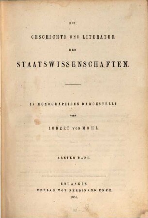 Die Geschichte und Literatur der Staatswissenschaften : in Monographieen dargestellt, 1
