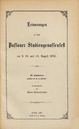 Erinnerungen an das Passauer Studiengenossenfest am 9., 10. und 11. August 1881