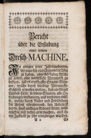 Bericht über die Erfindung einer neuen Dresch-Machine.