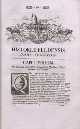 Caput Primum. De antiquis Abbatum Fuldensium Juribus, Praerogativis, ac Privilegiis.