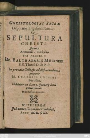 Christologias Sacrae Disputatio Trigesima Nona, De Sepultura Christi
