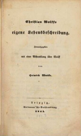 Christian Wolff's eigene Lebensbeschreibung