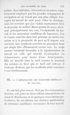III. - L'amélioration des conditions générales du travail.