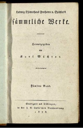 Bd. 5: Ludwig Timotheus Freiherrn v. Spittler's sämmtliche Werke. Fünfter Band