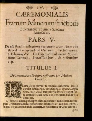 Pars V. De usu & administratione Sacramentorum, de modo & ordine recipiendi ...