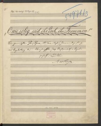 O wie selig seid ihr doch ihr Frommen; Coro, strings, org; d-Moll; RWV WoO V/4, Nr. 2