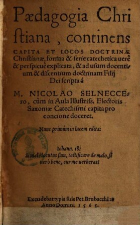 Paedagogia Christiana : continens capita & locos doctrinae christianae forma & serie catechetica ... explicata