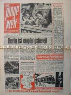 Propagandazeitung des FDJ für die Jugend in der Bundesrepublik u.a. zum Deutschlandtreffen der Jugend in Berlin (DDR)