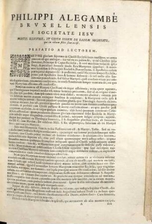 Mortes Illvstres Et Gesta Eorvm De Societate Iesv : Qui in odium fidei, pietatis, aut cuiuscunque virtutis, occasione Missionum, Sacramentorum administratorum, fidei, aut virtutis propugnatae; ab Ethnicis, Haereticis, vel alijs, veneno, igne, ferro, aut morte alia necati, aerumnisùe confecti sunt