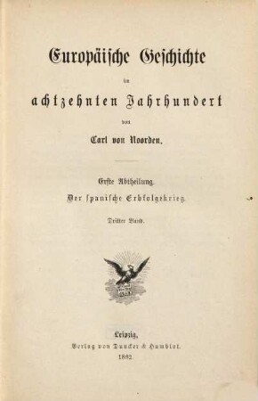 Europäische Geschichte im achtzehnten Jahrhundert, Abth. 1, Der spanische Erbfolgekrieg ; Bd.3