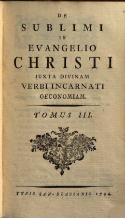 De sublimi in evangelio Christi iuxta divinam verbi incarnati oeconomiam, 3