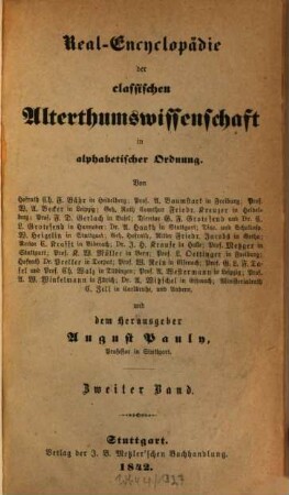 Pauly's Real-Encyclopädie der classischen Altertumswissenschaft in alphabetischer Ordnung, 2. [C - Dyus]