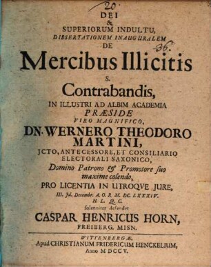 Diss. inaug. de mercibus illicitis s. contrabandis