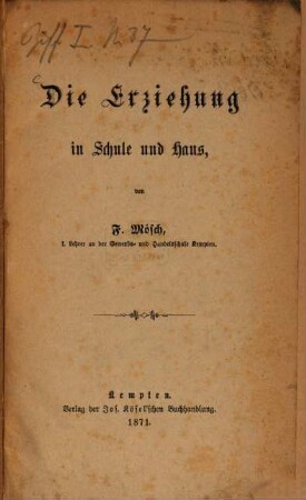 Die Erziehung in Schule und Haus