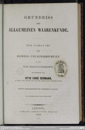 Grundriss der allgemeinen Waarenkunde : zum Gebrauche für Handels- und Gewerbschulen so wie zum Selbstunterrichte